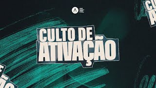 Pr. Bel | Quarta 1/22/25 | Culto de Ativação