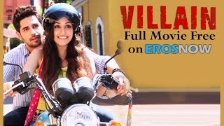 Ek Villain Full Movie FREE on ErosNow!
