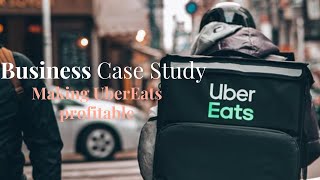 Uber eats : Profitability Case Study
