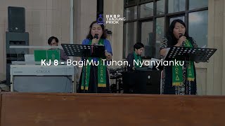 KJ 8 - BagiMu Tuhan, Nyanyianku | Nyanyian Ibadah Minggu Online