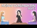 #186 || NGINAP DI RUMAH RINI PART 1 - Drama Animasi Sekolah Kode Keras buat Cowok dari Cewek