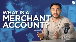 What Is A Merchant Account \u0026 Why Do You Need One? [Merchant Accounts EXPLAINED]