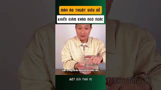 Màn ảo thuật siêu dễ nhưng khiến giám khảo bất ngờ  #motxiuthuvi #shotrs #aothuat