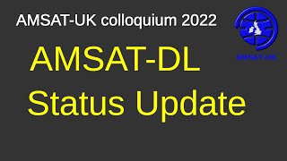 2022: AMSAT-DL Status Update. Peter Guelzow DB2OS, Chairman AMSAT-DL