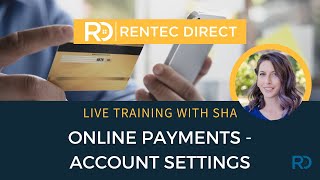 Online Payments Account Settings | Rentec Direct Live Training