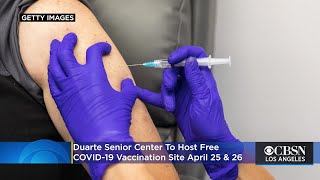 Duarte Senior Center To Host Free COVID-19 Vaccination Site April 25 & 26