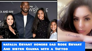 Natalia Bryant & mother Vanessa got new tattoos to honor #kobe Bryant and Gianna