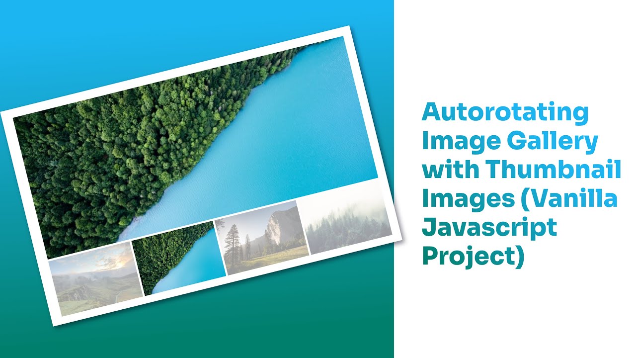 Autorotating Image Gallery With Thumbnail Images Vanilla Javascript