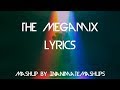 The Megamix Mashup - Imagine Dragons (Lyrics)