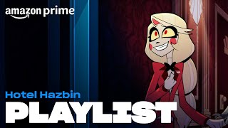 Hotel Hazbin - Playlist | Amazon Prime