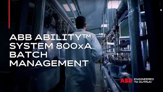 ABB Ability™ System 800xA Batch Management