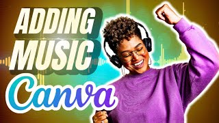 How To Add Background Music To Your Video On Canva