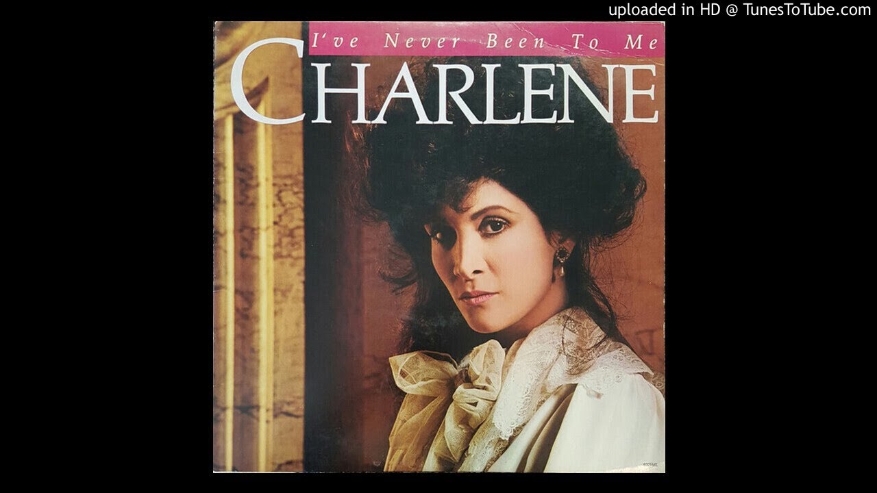 Charlene - I've Never Been To Me 1982 - YouTube