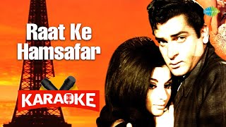Raat Ke Hamsafar - Karaoke With Lyrics | Asha bhosle | Mohammed Rafi | Old Hindi Song Karaoke