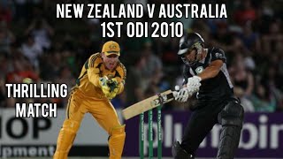Thrilling Match | New Zealand V Australia | 1st ODI 2010 | Full Highlights