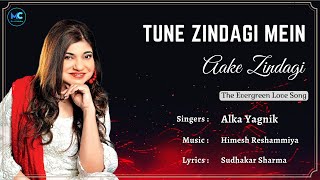 Tune Zindagi Mein Aake Zindagi Badal Di (Female) (Lyrics) - Alka Yagnik | 90s Hit Love Romantic Song