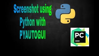 #python #screenshot #GUI How to take screenshot using Python | Pyautogui module | GUI