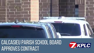 Calcasieu Parish School Board approves contract for additional security services