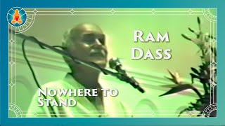 Nowhere to Stand - Ram Dass Full Lecture 1986