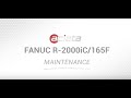 Preventive Maintenance for a FANUC R-2000iC 165F Robot