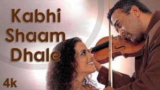Kabhi Shaam Dhale || 4K Video ||  Lucky Ali || Gauri Karnik || Mahalakshmi Iyer || 🎧 HD Audio