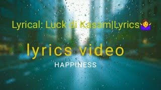 Lyrical: Luck di Kasam|Lyrics video Ramji Gulati | Avneet Kaur | Siddharth Nigam
