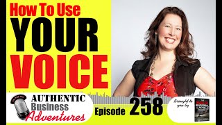 How to Save Your Voice | Brienne Hennessey | Your Vocal Vitality | Authentic Business Adventures