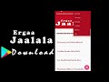 ergaa jaalala app guide