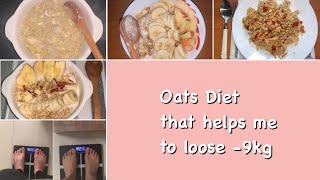 ENG) 53kg-44kg DIET VLOG | OATMEAL DIET that helps me to lose -9kg