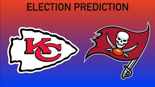 Kansas City Chiefs vs Tampa Bay Buccaneers | 2024 Election Prediction