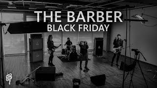 The Barber - Black Friday ( Official Full Album Video)