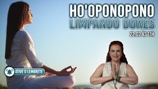 Ho'oponopono para limpar dores