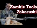 Zombie Tools Zakasushi Review and Destruction