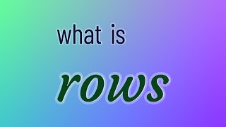 Rows - 172 English Vocabulary Flashcards