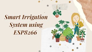 Smart Irrigation System using ESP8266 \u0026 ThingSpeak IoT Cloud || IoT Project | LearnElectronics India