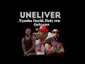 Holy Ten_- ft_- Nyasha David &Oriyano_-_Uneliver (Official audio)