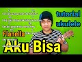 Aku Bisa - Flanella chord ukulele gampang