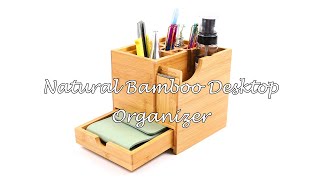 Bam-Booboo's Sharing Time - Chapter 5 [Natural Bamboo Desktop Organizer with Drawer]