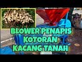 Blower Penapis  kotoran dan kacang tanah tanpa isi atau biji