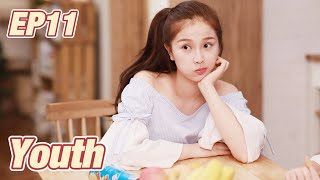 [Eng] Youth Eps 11 ¦ Starring; Esther Yu, He Landou | Chinese Drama | Korean Drama