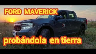 FORD MAVERICK:  COMPORTAMIENTO EN TIERRA. TEST COMPLETO EL 29.1.22