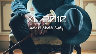 [LYRIC MV] XL 2010 - Neko Ft Blackbi, Subby