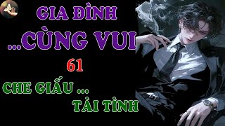 Siêu phẩm: [Phần 61] Gia đình cùng vui | TKLL