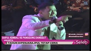 Akhirnya, Saipul Jamil Kembali Manggung Setelah 2 Tahun Dipenjara - iSeleb 31/10