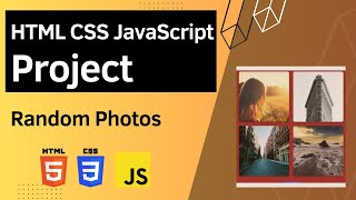 HTML CSS JavaScript Project - Random Photos
