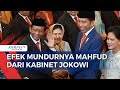 Mahfud MD Mundur dari Menko Polhukam, Kabinet Jokowi Masih Solid?