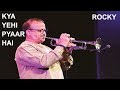 Kya Yehi Pyaar Hai || Rocky || Instrumental || RD Burman's original orchestra || Live