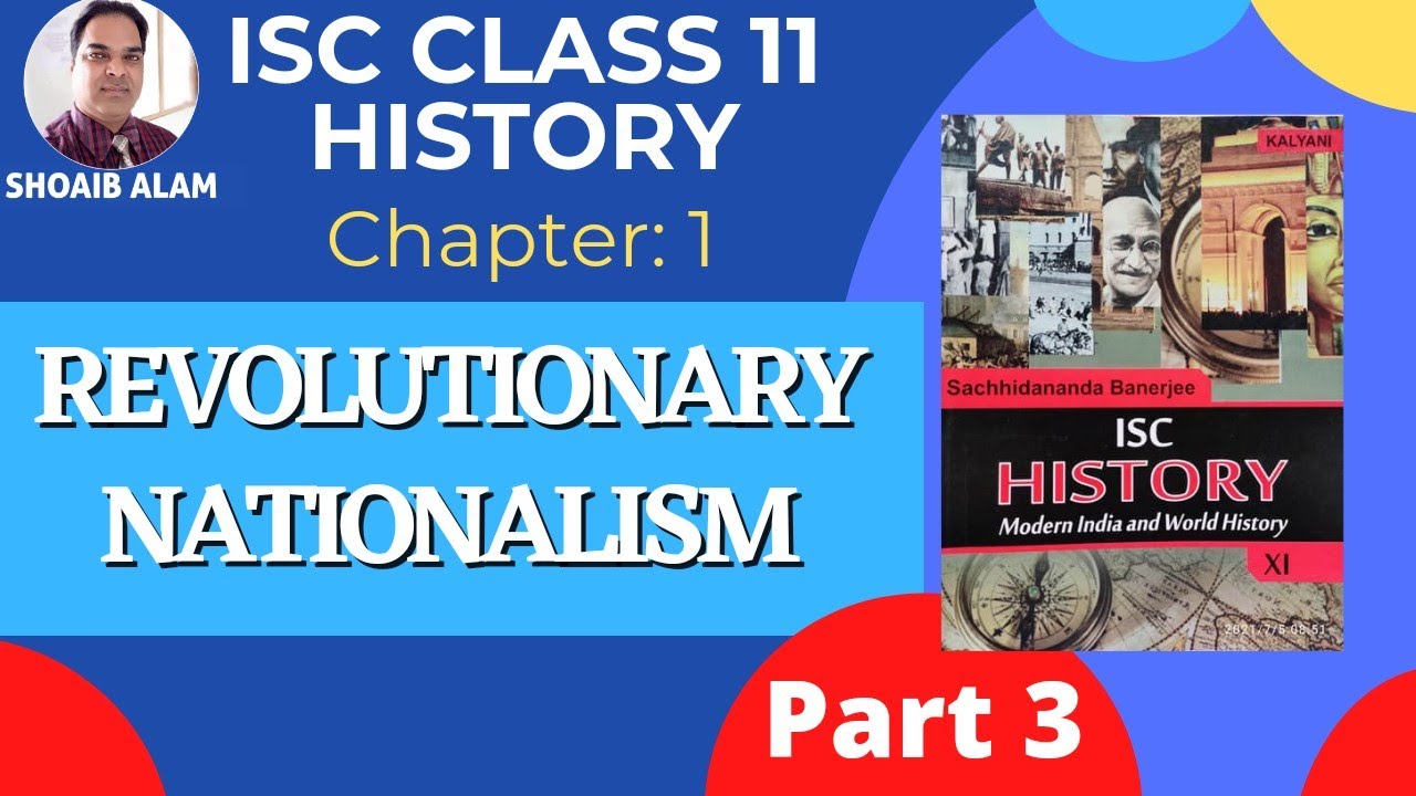 REVOLUTIONARY NATIONALISM || CHAPTER 1 || ISC CLASS 11 HISTORY - YouTube