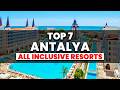 Top 7 BEST All-Inclusive Resorts in Antalya, Turkey (2024)