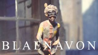 Blaenavon - Gods